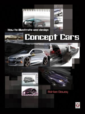 cover image of How to Illustrate and Design Concept Cars
